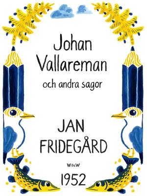 cover image of Johan Vallareman och andra sagor